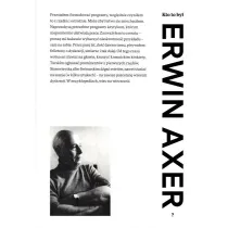 Kto to by� Erwin Axer?