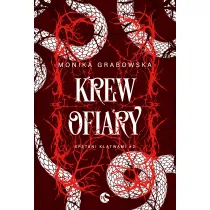Krew ofiary. Seria Sp�tani kl�twami. Tom 2