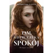 Tam, gdzie czeka spokj