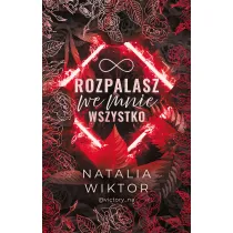 Rozpalasz we mnie wszystko