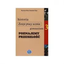 Poznajemy Przeszo. Historia3.  Zeszyt wicze.
