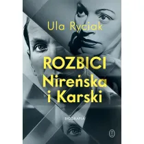 Rozbici. Nire�ska i Karski