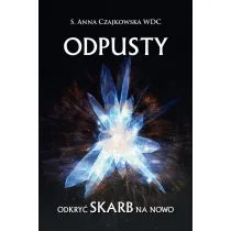 Odpusty. Odkry� skarb na nowo