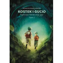 Kostek i Gucio. Tajemnica kamiennego jaja. Wydanie 2