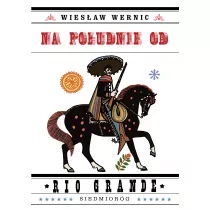 Na poudnie od Rio Grande