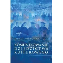 Komunikowanie dziedzictwa kulturowego