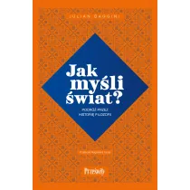 Jak my�li �wiat? Podr� przez histori� filozofii