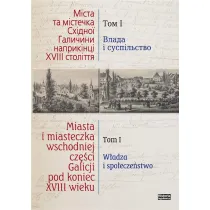 Miasta i Miasteczka wschodniej cz. Galicji T.1-7