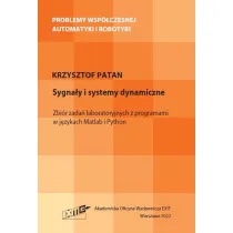 Sygna�y i systemy dynamiczne. Zbi�r zada� laboratoryjnych z programami w j�zykach Matlab i Python