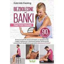 Bezbolesne ba�ki. Praktyczny poradnik