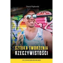 Sztuka tworzenia rzeczywisto�ci