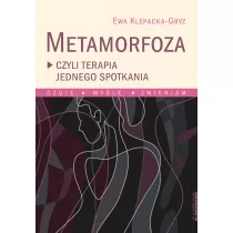 Metamorfoza czyli terapia jednego spotkania
