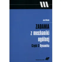Zadania z mechaniki og�lnej cz.3 Dynamika