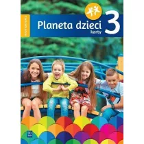 Planeta dzieci. Sze�ciolatek. Karty pracy. Cz�� 3