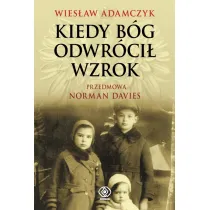Kiedy B�g odwr�ci� wzrok
