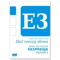 Da� rzeczy s�owo. Ekspresja - poziom 3.