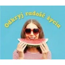Odkryj rado�� �ycia. Pere�ka 298