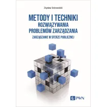 Metody i techniki rozwi�zywania problem�w zarz�dzania.