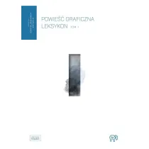 Powie�� graficzna. Leksykon T.1
