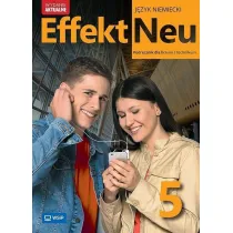 Effekt Neu 5. Podr�cznik do j�zyka niemieckiego dla liceum i technikum