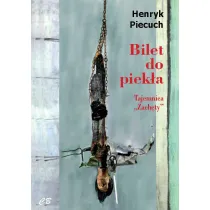 Bilet do piek�a. Tajemnica `Zach�ty`