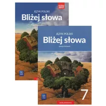 Bliej sowa. Podrcznik i zeszyt wicze do jzyka polskiego dla klasy 7 szkoy podstawowej