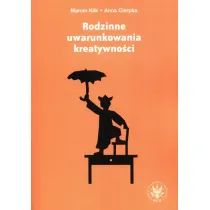 Rodzinne uwarunkowania kreatywno�ci