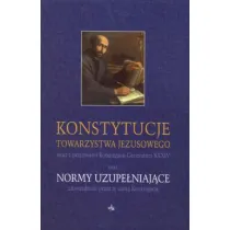 Konstytucje Towarzystwa Jezusowego oraz Normy Uzupe�niaj�ce