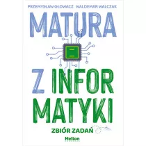 Matura z informatyki. Zbi�r zada�