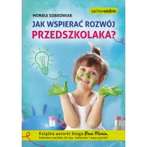 Jak wspiera rozwj przedszkolaka?