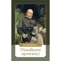 Dziadkowe opowie�ci