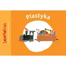 Lokomotywa 1. Plastyka. Zeszyt wicze