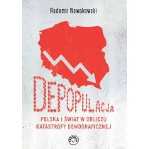 Depopulacja Polska i �wiat w obliczu katastrofy demograficznej