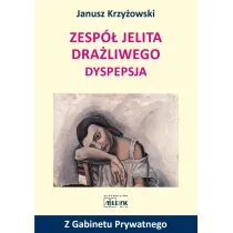 Zesp� jelita dra�liwego Dyspepsja