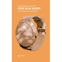 Czas dla duszy W poszukiwaniu cz�owieka (pocket)