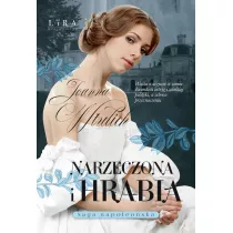 Narzeczona i hrabia. Saga napoleo�ska. Tom 4