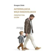 Autoewaluacja wi�zi rodzicielskich