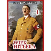 Wiek Hitlera T.1