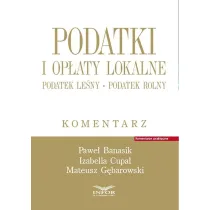 Podatki i op�aty lokalne. Podatek le�ny, podatek rolny. Komentarz