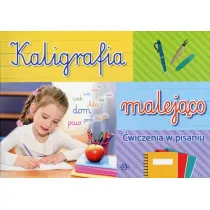 Kaligrafia malej�co �wiczenia w pisaniu