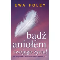 Bd anioem swojego ycia