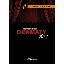 Dramaty 2022. Sztuki teatralne