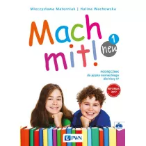 Mach mit! neu 1. Podrcznik do jzyka niemieckiego dla klasy 4