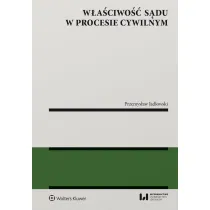 W�a�ciwo�� s�du w procesie cywilnym
