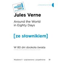 Around the World in Eighty Days. W 80 dni dooko�a �wiata z podr�cznym s�ownikiem angielsko-polskim