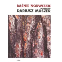 Ba�nie norweskie opowiedzia� Dariusz Muszer