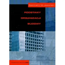 Podstawy organizacji budowy