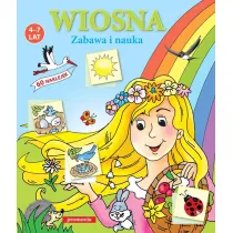 Wiosna. Zabawa i nauka. 60 naklejek