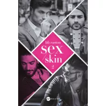 Sex/Skin. 44 Chapters. Tom 2