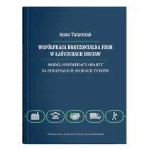 Wsp�praca horyzontalna firm w �a�cuchach dostaw. Model wsp�pracy oparty na strategiach alokacji